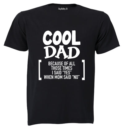 Cool Dad Because - Adults - T-Shirt - BuyAbility
