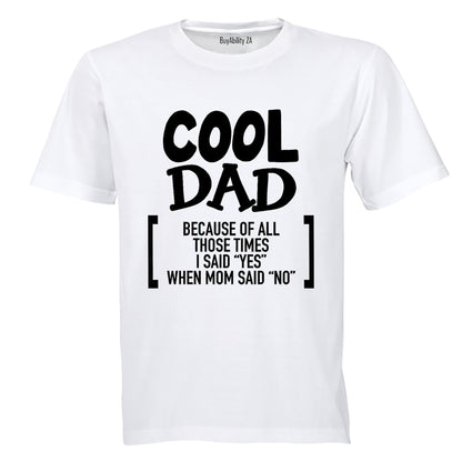Cool Dad Because - Adults - T-Shirt - BuyAbility
