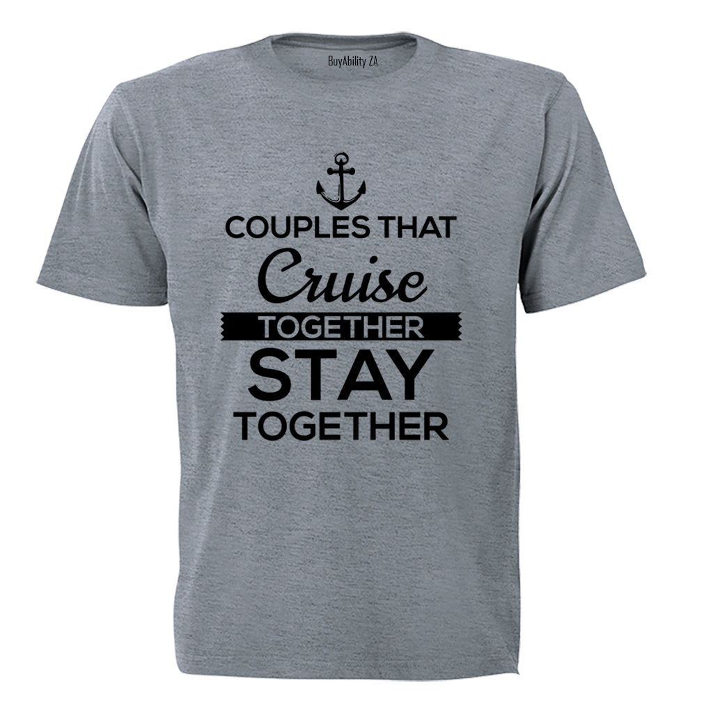 Couples That Cruise Together - Adults - T-Shirt - BuyAbility