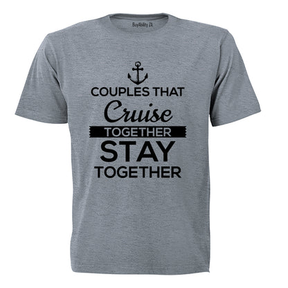 Couples That Cruise Together - Adults - T-Shirt - BuyAbility