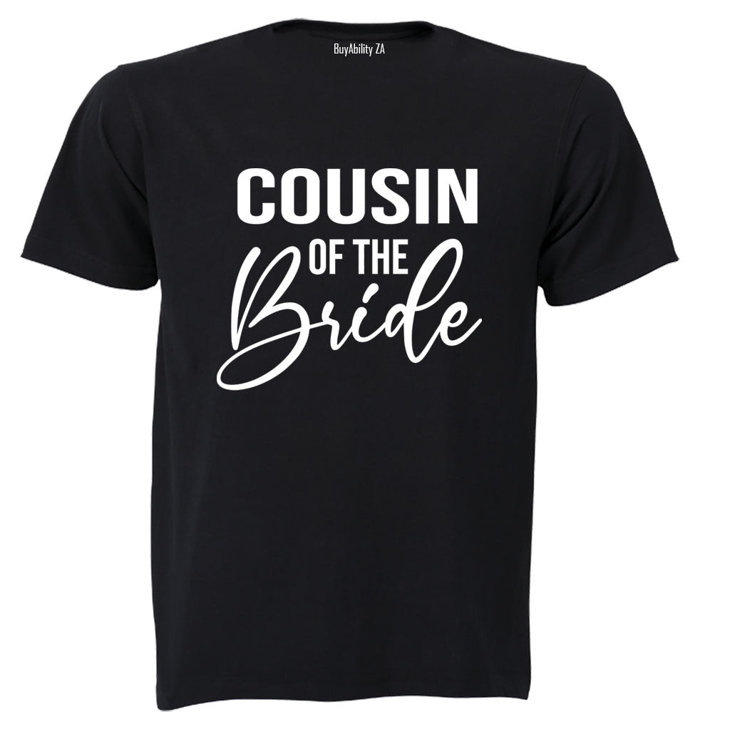 Cousin of The Bride - Adults - T-Shirt - BuyAbility