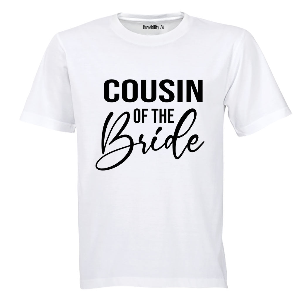 Cousin of The Bride - Adults - T-Shirt - BuyAbility