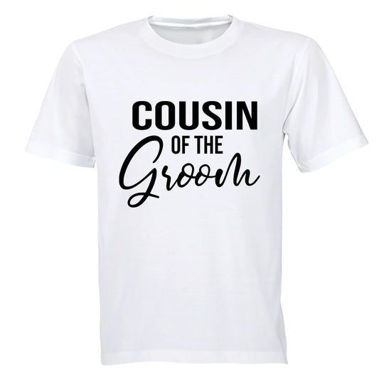 Cousin of The Groom - Adults - T-Shirt - BuyAbility South Africa