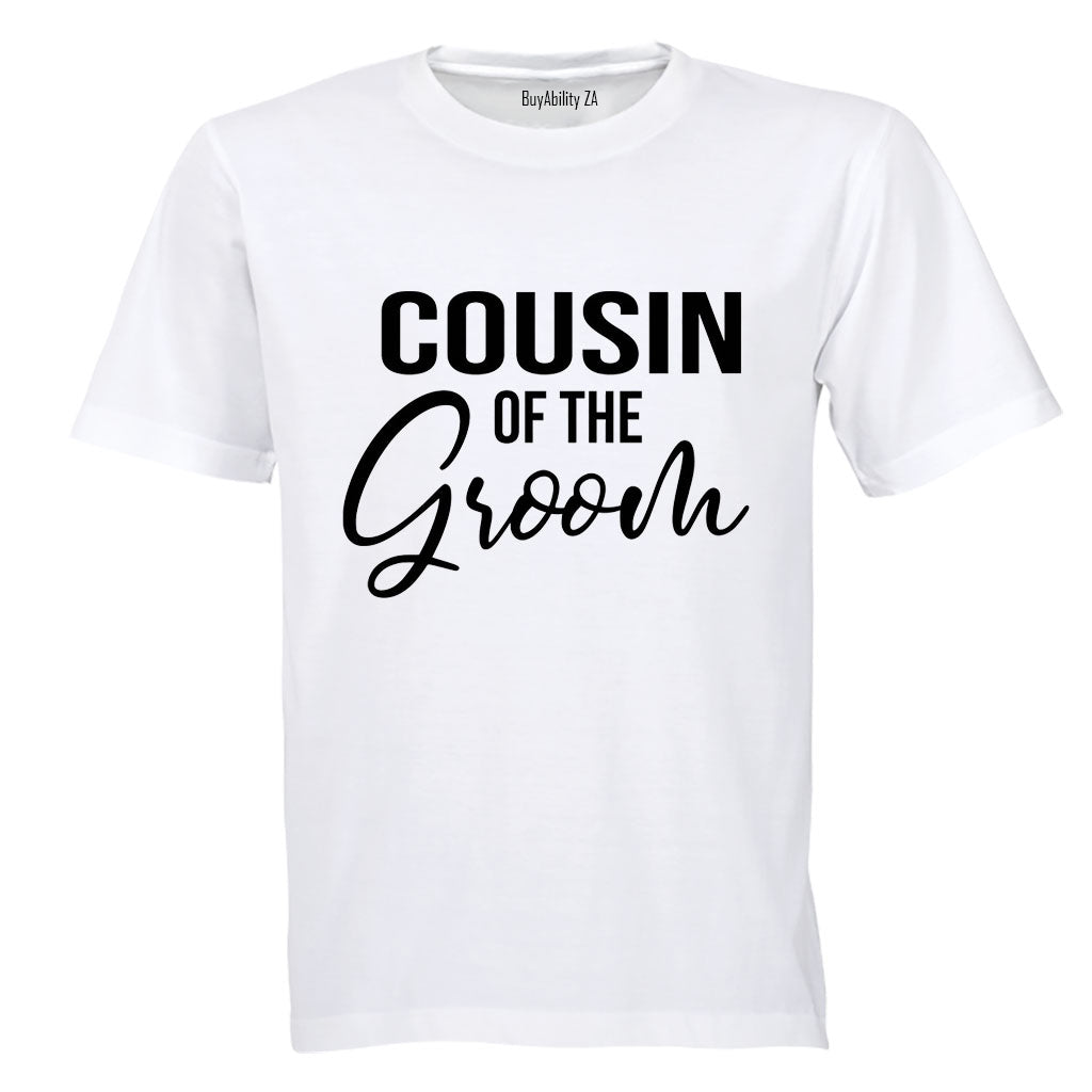 Cousin of The Groom - Adults - T-Shirt