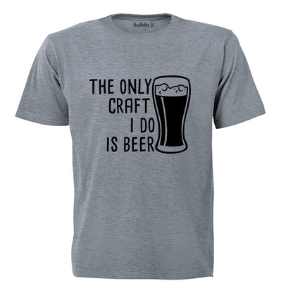 Craft I Do - Beer - Adults - T-Shirt
