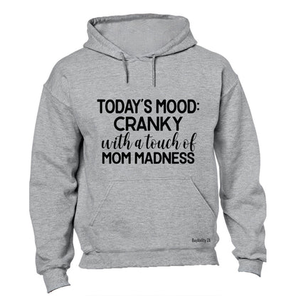 Cranky - Mom Madness - Hoodie