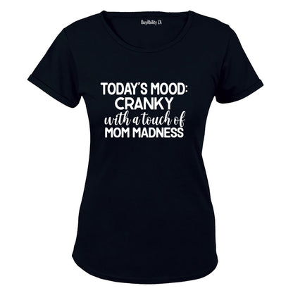 Cranky - Mom Madness - Ladies - T-Shirt