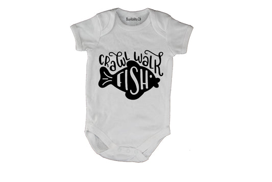 Crawl, Walk, FISH! - Baby Grow