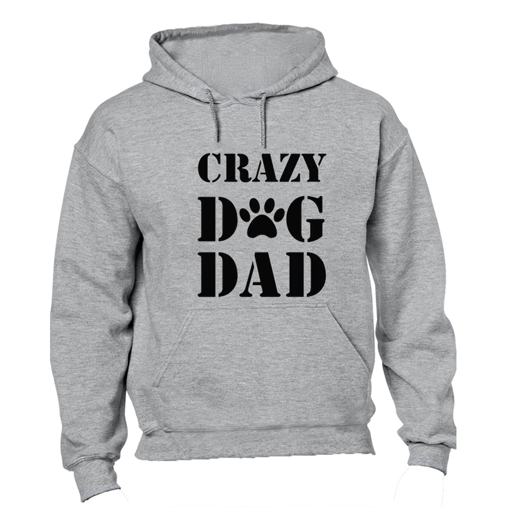 Crazy Dog Dad - Hoodie - BuyAbility South Africa