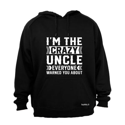 Crazy Uncle - Hoodie