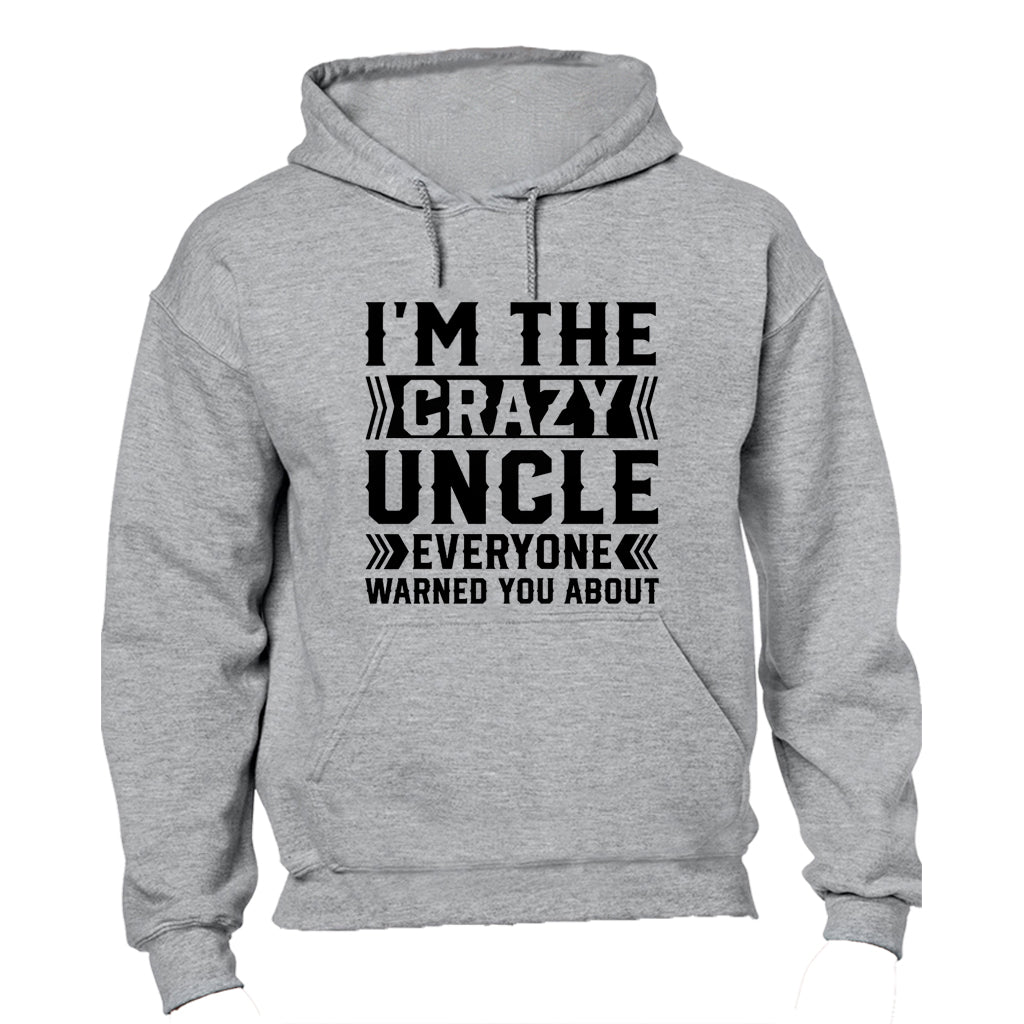 Crazy Uncle - Hoodie - BuyAbility South Africa