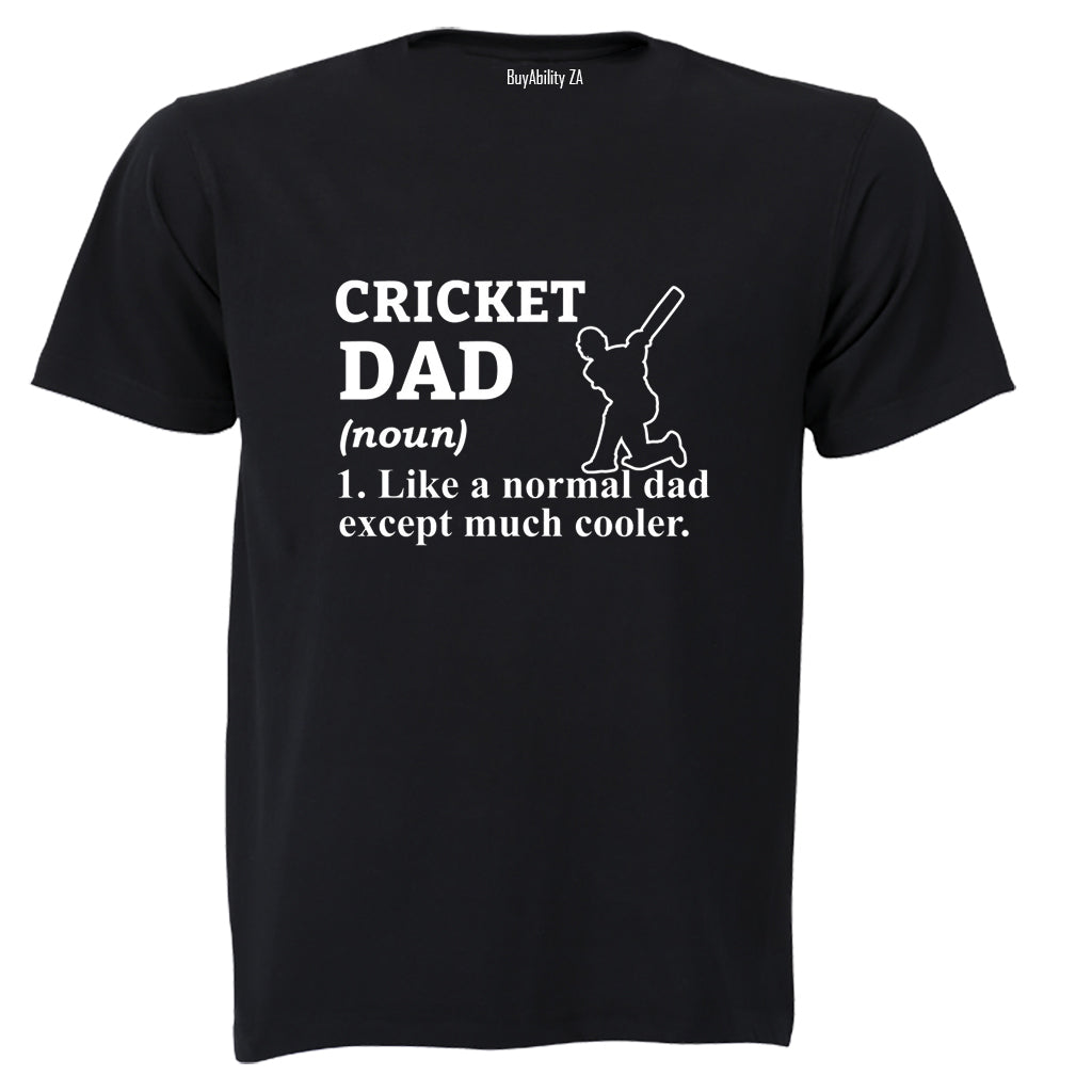 Cricket Dad - Adults - T-Shirt