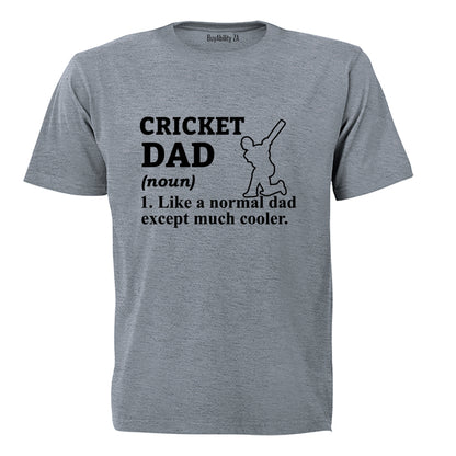 Cricket Dad - Adults - T-Shirt