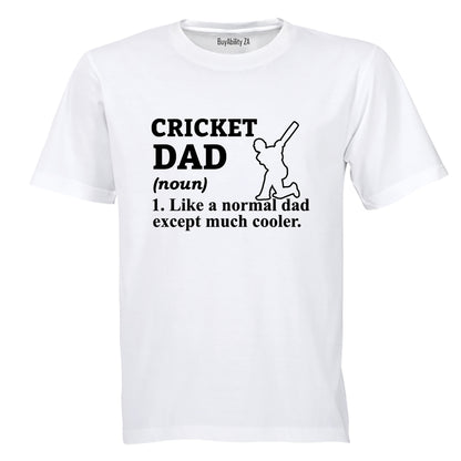 Cricket Dad - Adults - T-Shirt
