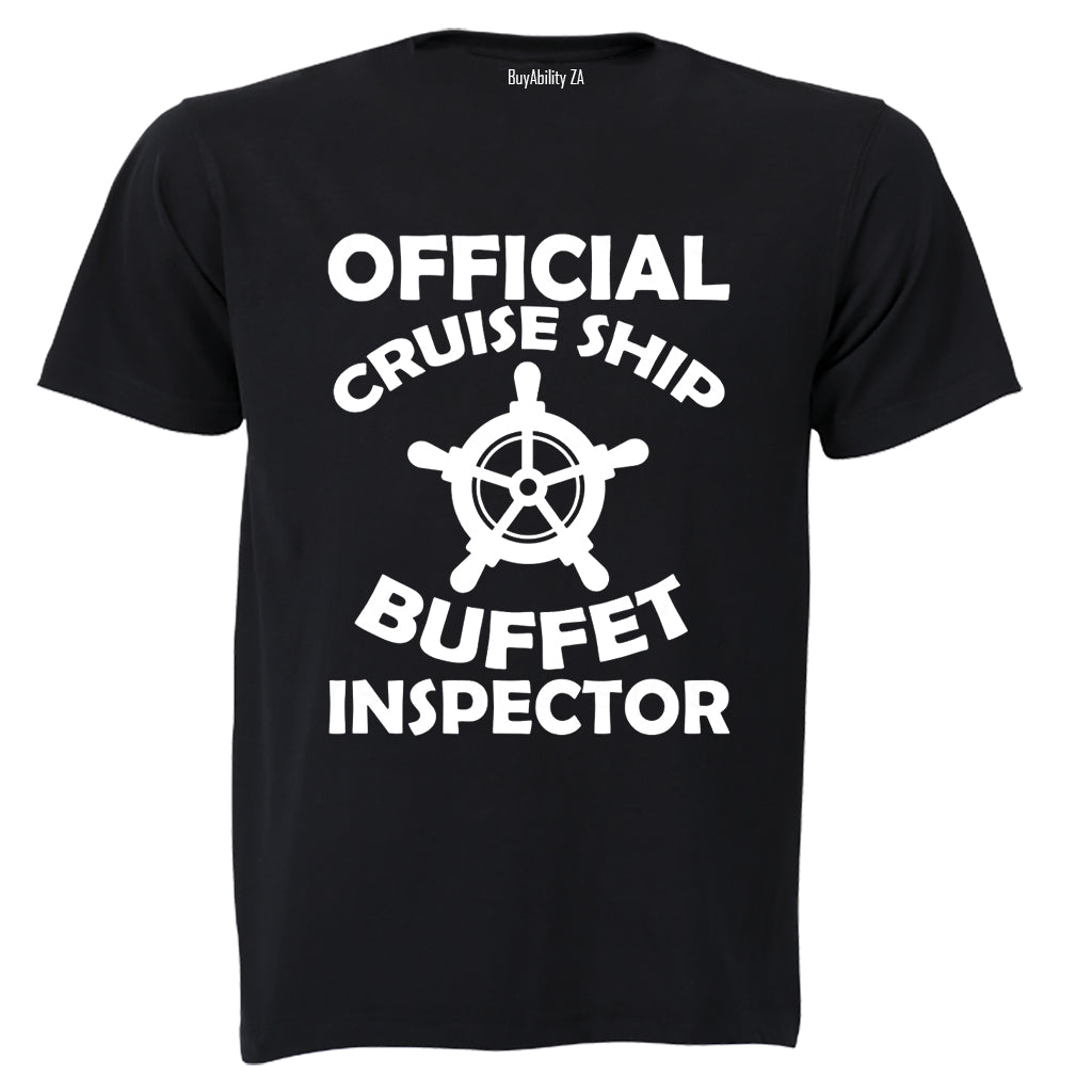 Cruise Ship Buffet Inspector - Adults - T-Shirt - BuyAbility South Africa