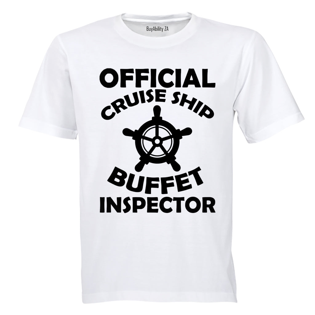 Cruise Ship Buffet Inspector - Adults - T-Shirt - BuyAbility South Africa