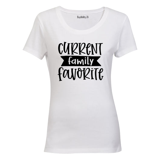 Current Family Favorite - Ladies - T-Shirt
