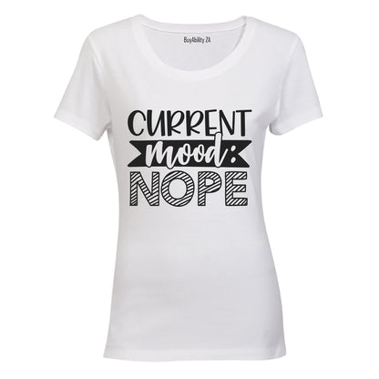 Current Mood: NOPE - Ladies - T-Shirt