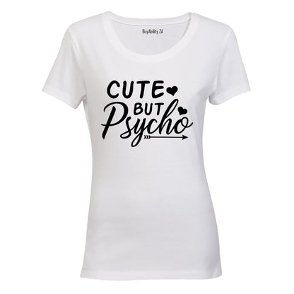Cute But Psycho - Ladies - T-Shirt - BuyAbility