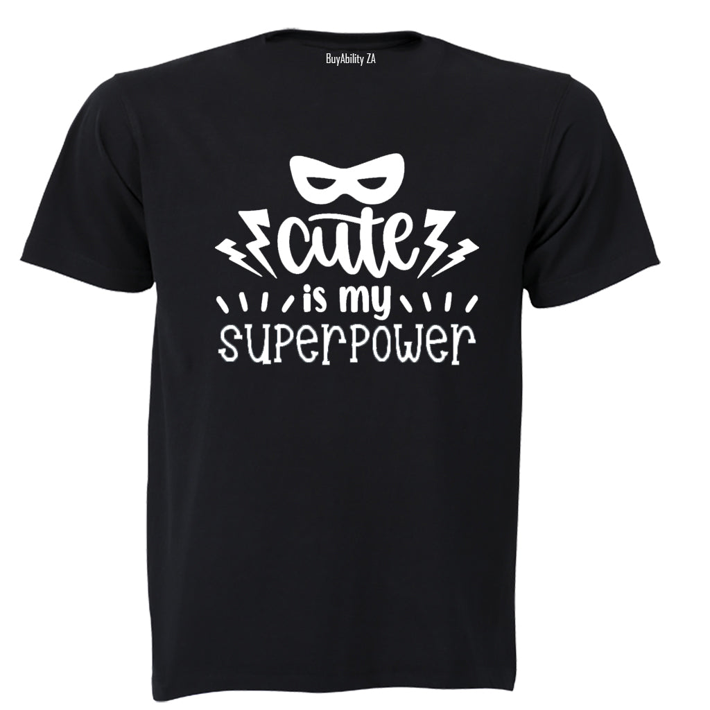 Cute is my Super Power - Kids T-Shirt