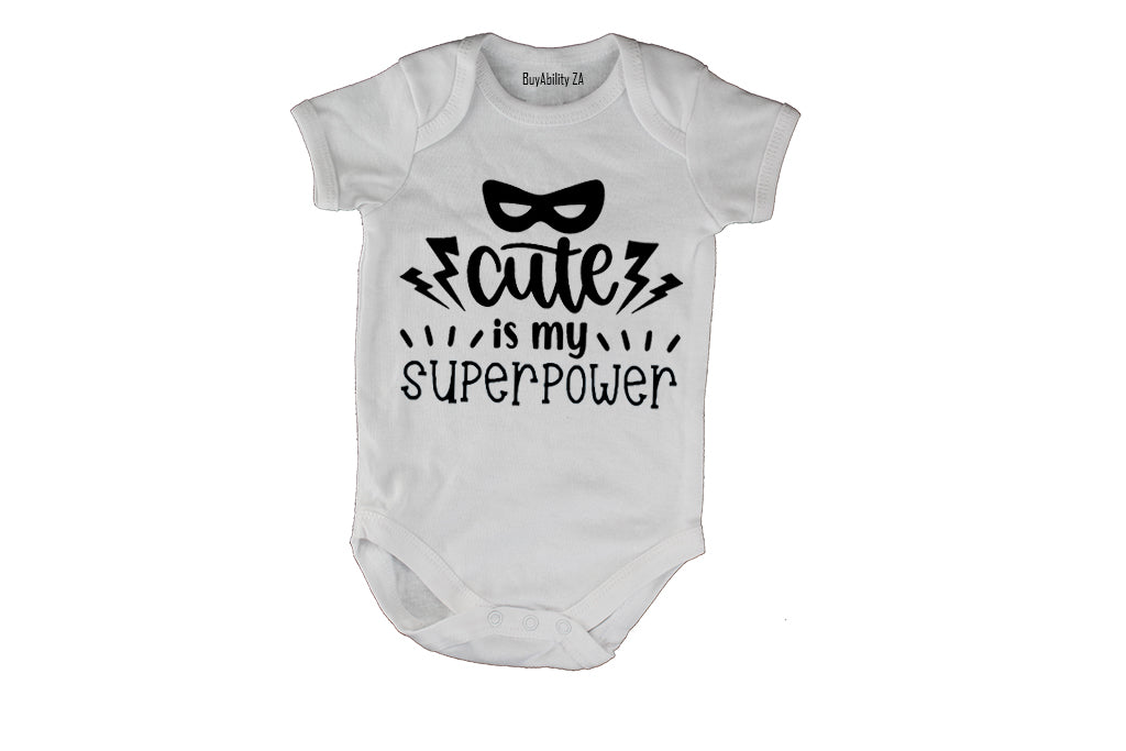Cute is my Super Power - Baby Grow