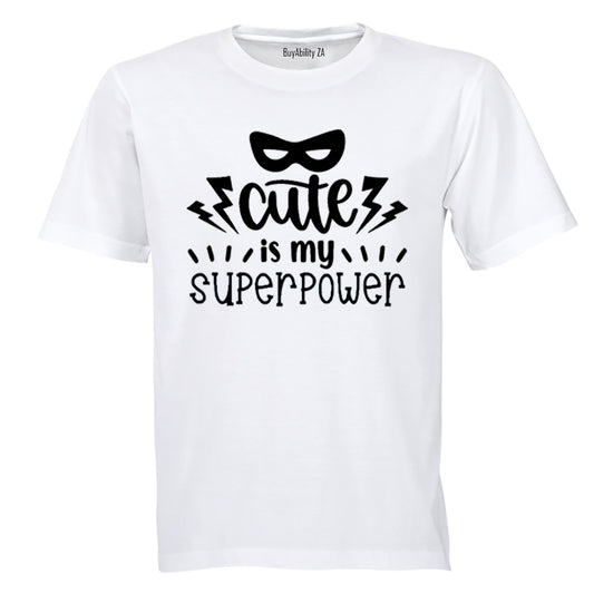 Cute is my Super Power - Kids T-Shirt
