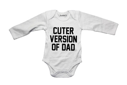 Cuter Version of Dad - Baby Grow