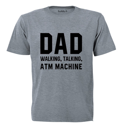DAD - ATM Machine - Adults - T-Shirt