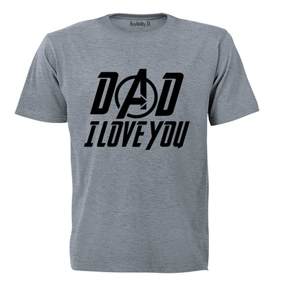 DAD, I Love You - Adults - T-Shirt - BuyAbility