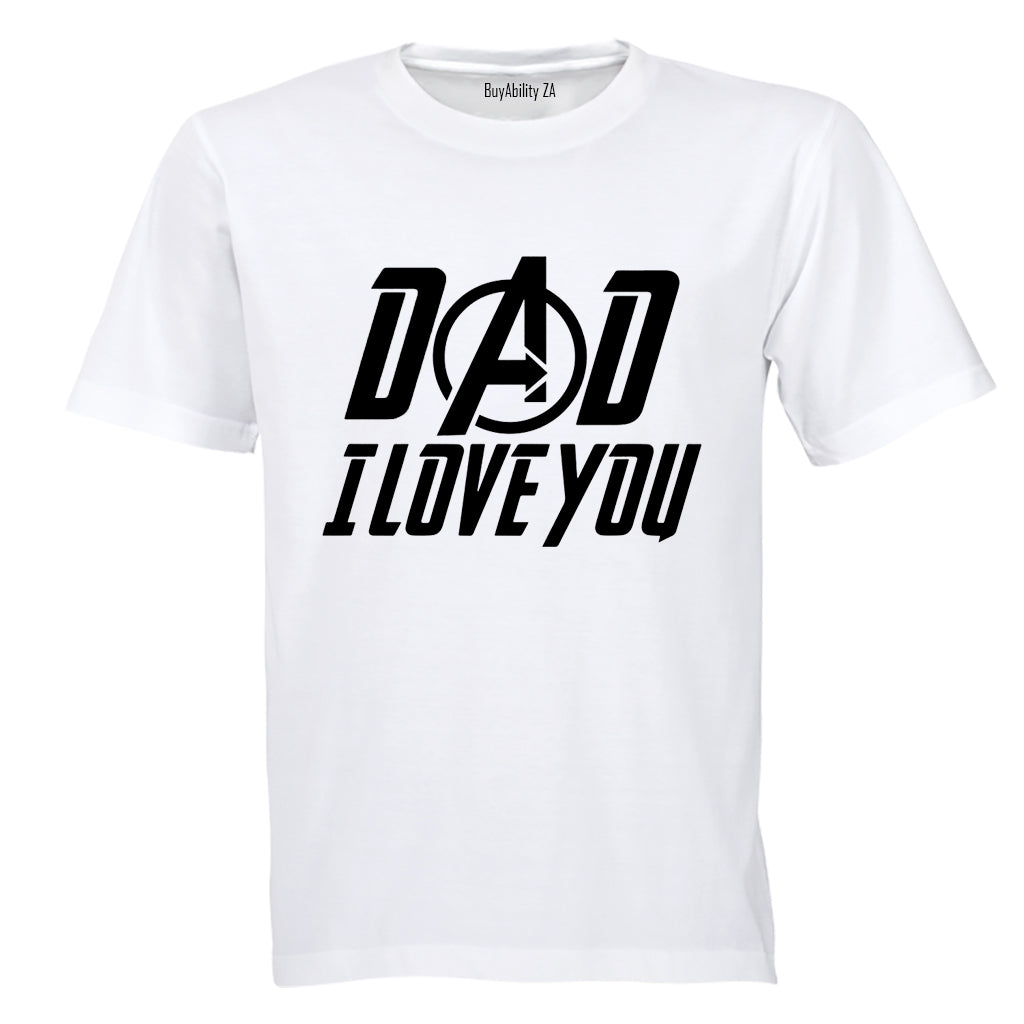 DAD, I Love You - Adults - T-Shirt - BuyAbility