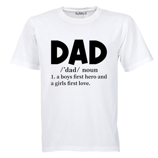 DAD - First Hero, First Love - Adults - T-Shirt