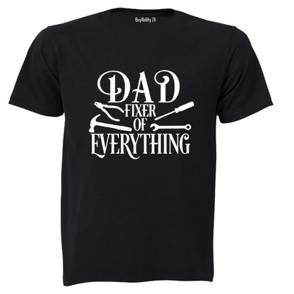 Dad - Fixer of Everything - Adults - T-Shirt