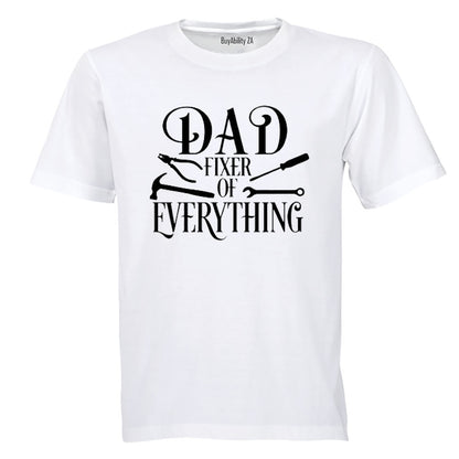 Dad - Fixer of Everything - Adults - T-Shirt