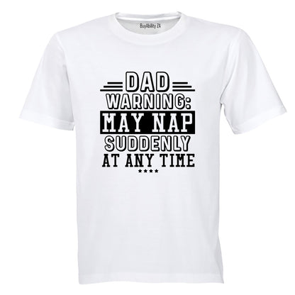 DAD - May NAP Suddenly - Adults - T-Shirt - BuyAbility