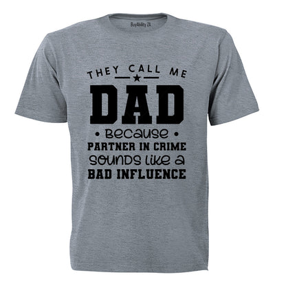 DAD - Partner in Crime - Adults - T-Shirt