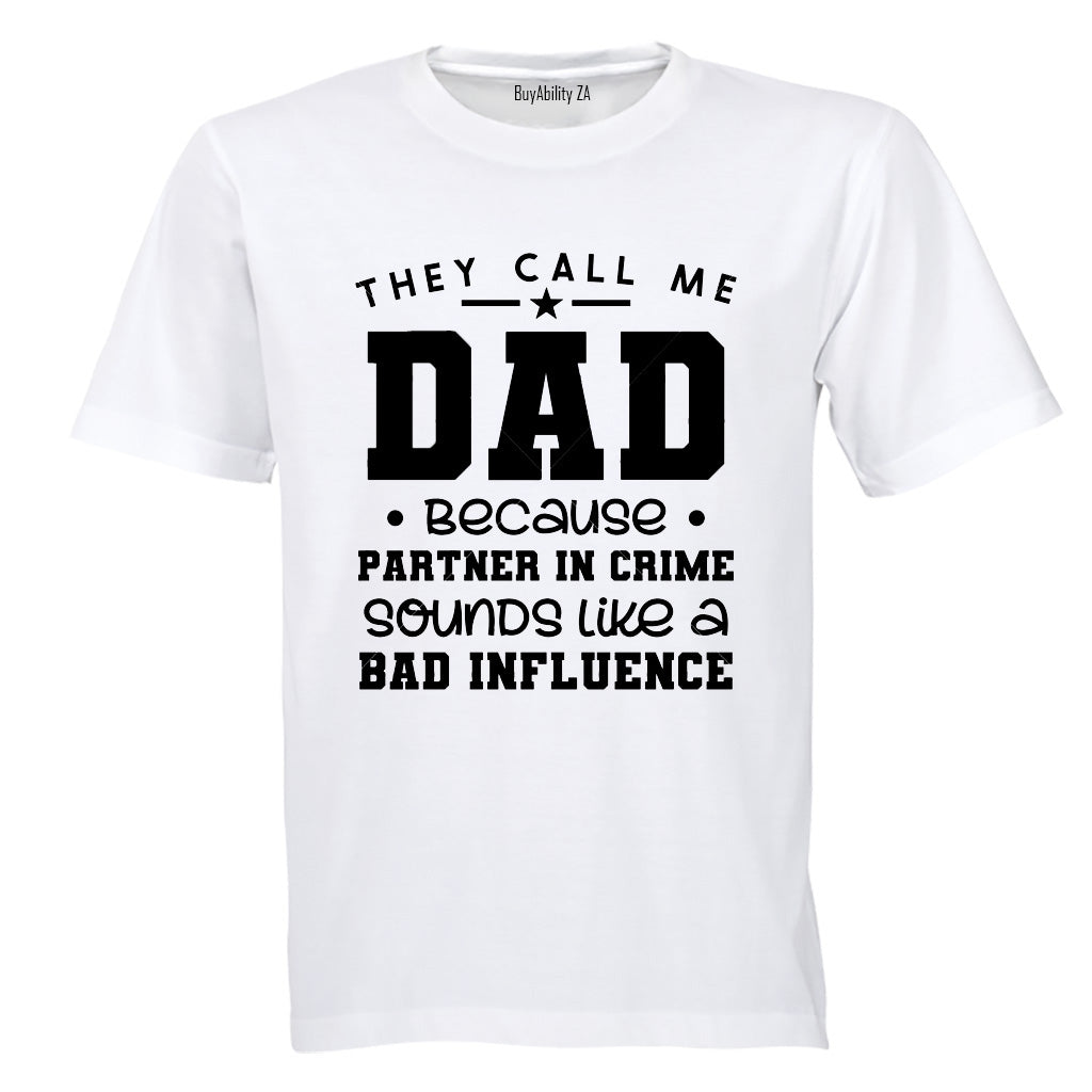 DAD - Partner in Crime - Adults - T-Shirt