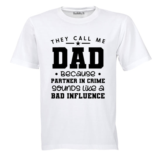 DAD - Partner in Crime - Adults - T-Shirt
