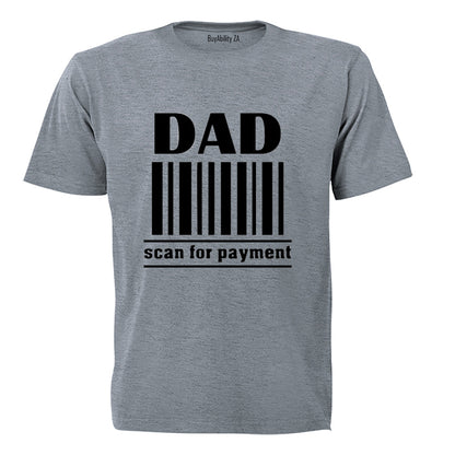 DAD - Scan For Payment - Adults - T-Shirt