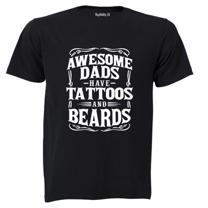 Dad - Tattoos and Beards - Adults - T-Shirt