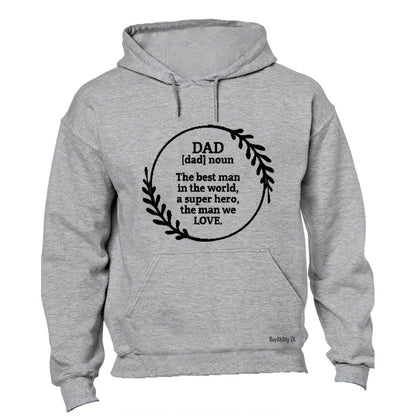 Dad - The Man We Love - Hoodie