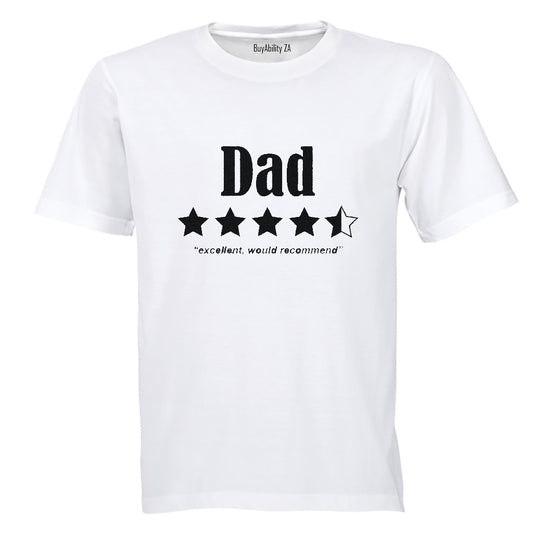DAD - Would Recommend - Adults - T-Shirt
