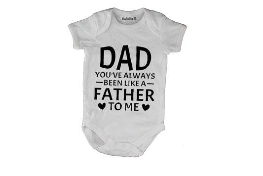 Dad - Like A Father To Me - Baby Grow
