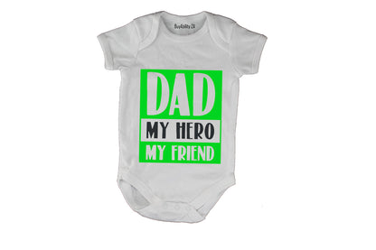 Dad - My Hero & Friend - Baby Grow