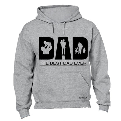 DAD - The Best Dad Ever - Hoodie