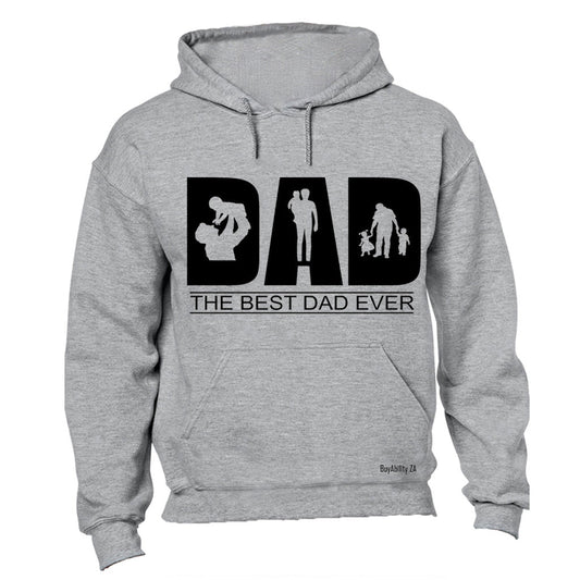 DAD - The Best Dad Ever - Hoodie