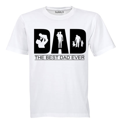 DAD - The Best Dad Ever - Adults - T-Shirt - BuyAbility