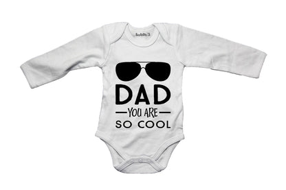Dad, You Are So Cool - Baby Grow
