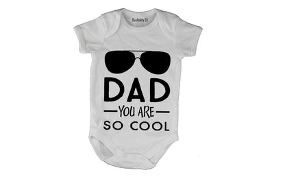 Dad, You Are So Cool - Baby Grow