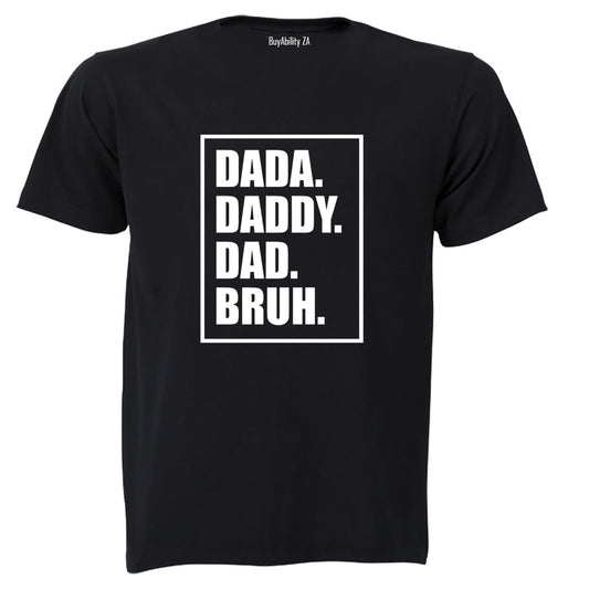 Dad. Bruh - Adults - T-Shirt