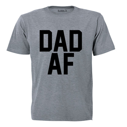 Dad AF - Adults - T-Shirt